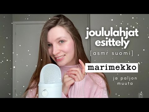 ASMR suomi - joululahjat esittely 🎄 höpöttely (Marimekko, Chanel, Longchamp yms)