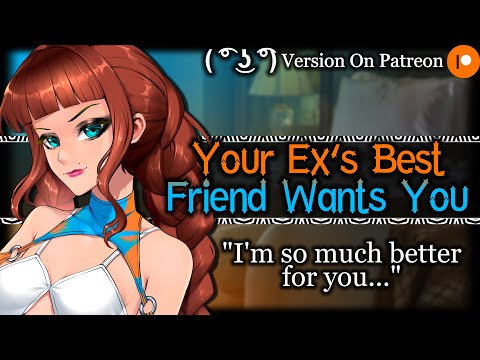 Your Ex's Hot Best Friend Tries To Seduce You [Confession] | Girlfriend ASMR Roleplay /F4M/