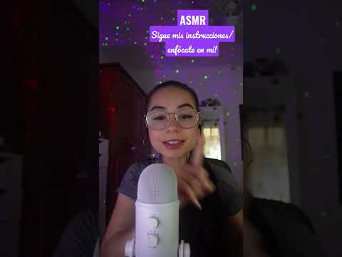 ASMR SIGUE MIS INSTRUCCIONES/ENFÓCATE EN MÍ✨️| Focus on me | ASMR en español | #shortasmr | Pandasmr