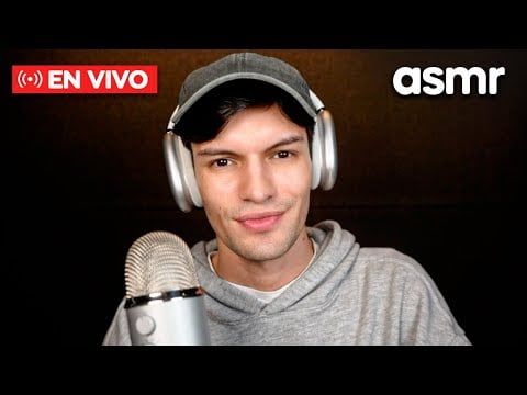 ASMR en vivo 💖 ¡He vuelto, mis amores!