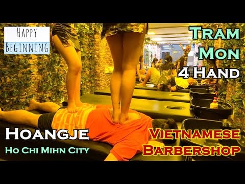 TRAM & MON 4 HAND MASSAGE - Hoangje (Ho Chi Mihn City, Vietnam) ASMR