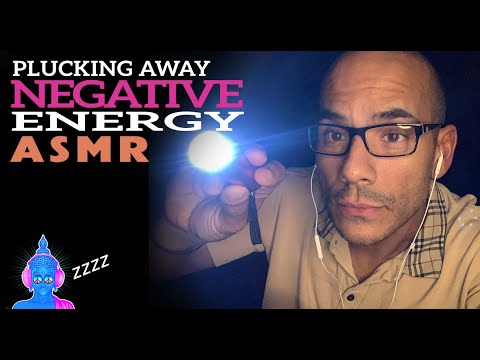 ASMR PLUCKING AWAY NEGATIVE ENERGY / no EFX