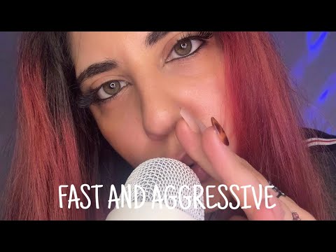 ASMR FAST AND AGGRESSIVE