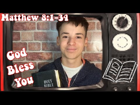 BIBLE READING OF MATTHEW 8:1-34 WITH MALACHI  #8