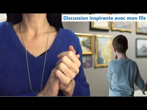 ASMR * Discussion inspirante avec mon fils