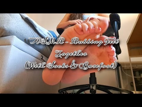 👣 ASMR – Rubbing Feet Together (With Socks & Barefoot)