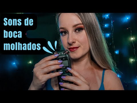 ASMR SONS DE BOCA MOLHADOS MUITO SENSÍVEIS | Mouth Sounds | Vídeo para dormir em 5 minutos | Tascam