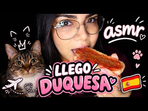 ASMR comiendo pan tumaca y te cuento sobre el viaje de Duquesa 🐈