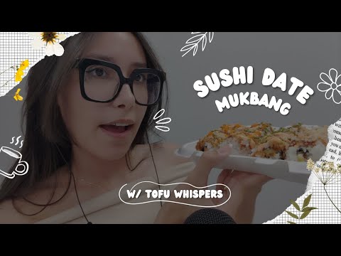 ASMR | Sushi Lunch Date Mukbang [Lots of Chewing Sounds]