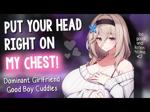 Dominant Girlfriend tucks her Good Boy in! [Praise & Cuddles | Hair Play | Nurturing | Comfort ASMR]