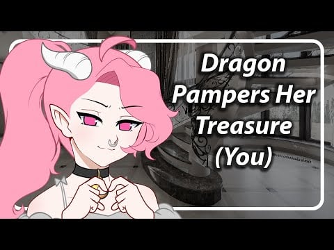 [F4A] [TF4A] Dragon Best Friend Pampers her Treasure (You)
