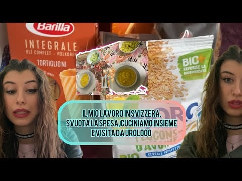 🌸VLOG🌸2 giorni con me ,VI PARLO DEL MIO LAVORO IN SVIZZERA🇨🇭 , VISITA DAL UROLOGO e CENA 🍲