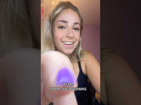 ASMR PARA QUE DUERMAS😴 #asmr #relax #visualtingle #tingles #triggersforsleep #dormir
