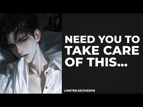 Spicy! Sleepy BF Calls You In the Morning Needing You... [Teasing] - Boyfriend ASMR