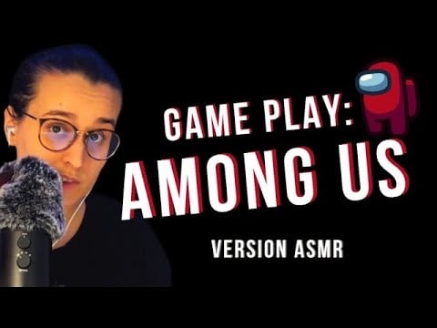 ASMR FR I GAMEPLAY SUR AMONG US ! 🎮