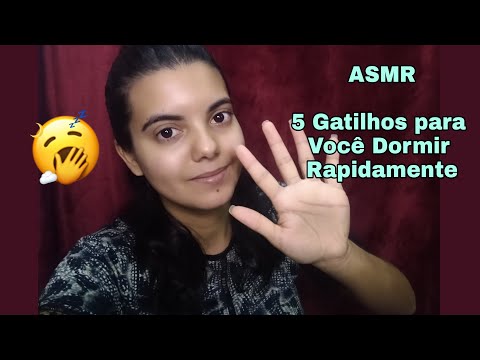 [ASMR] 5 GATILHOS PARA VOCÊ DORMIR RAPIDAMENTE