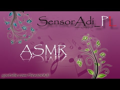 ASMR po polsku - whispers PL&EN, binaural, ear to ear, tapping, crinkling, role plays.