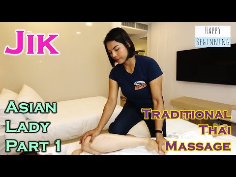 Thai Massage JIK and Asian Lady - (Bangkok, Thailand) Part 1