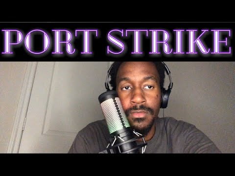 ASMR | Port Strike Of 2024 Could Cause Economic Problems