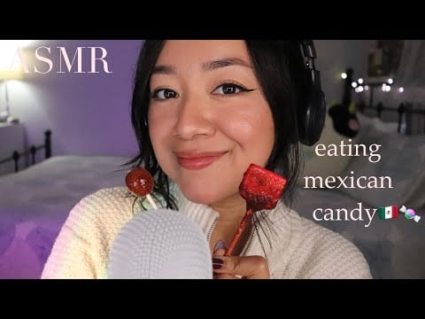 ASMR eating more mexican candy!!