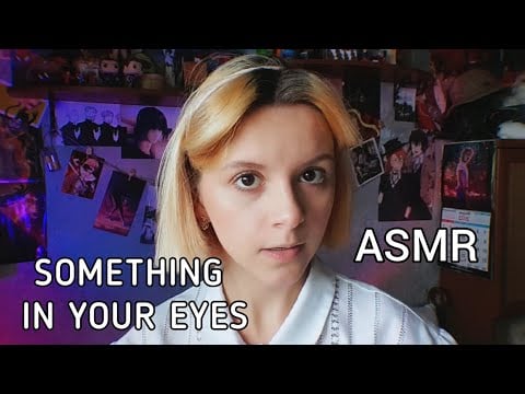 fast ASMR 2 minutes | something in your eyes