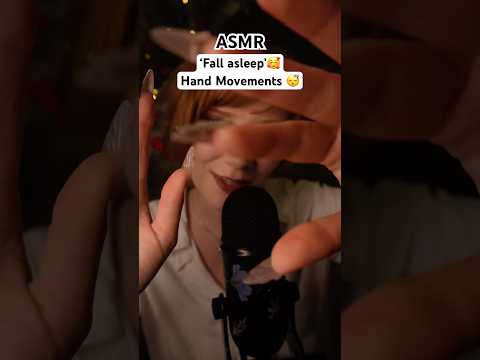 ASMR ‘Fall asleep’ Trigger phrase 😴Hand movements 🥰🐝