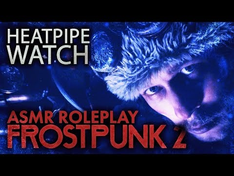 ASMR Cosy Heatpipe Maintenance | Frostpunk 2 Roleplay