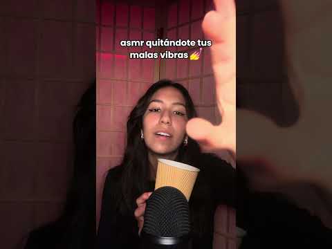 asmr quitándote todas tus malas vibras 😘 #asmr #relax