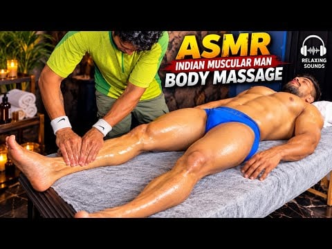 Indian Muscular Man Gets Relaxing Full Body Massage 💪 | ASMR Massage Therapy for Deep Relaxation