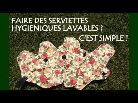 Faire des serviettes hygiéniques soi-même ? C'est possible et c'est facile !