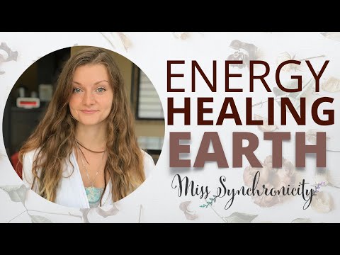 Energy Healing Earth 🌎 Pt #1 (ASMR)