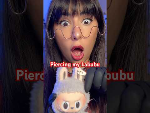 ASMR girl gives her Labubu a piercing #asmr #comedy #labubu