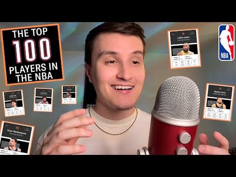 [ASMR] RANKING THE TOP 100 NBA PLAYERS 🏀 (whisper ramble)