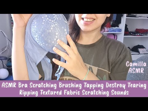 ASMR Bra Scratching Brushing Tapping Destroy Tearing Ripping Textured Fabric Scratching Sounds