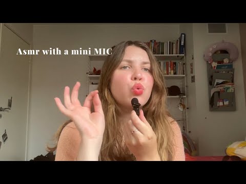 Asmr with a mini mic