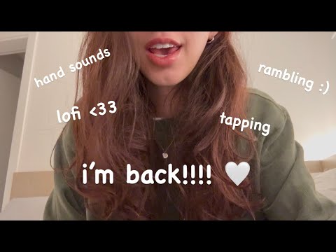 LOFI ASMR | hand sounds, tapping & rambling! 🤍
