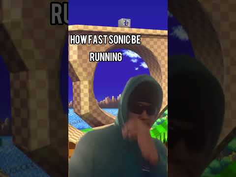How fast Sonic be running #sonicthehedgehog