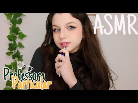 ASMR : MAS SOU SUA PROFESSORA PARTICULAR