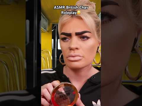 ASMR British Chav Roleplay 😳 #asmr #shorts #asmrshorts #british