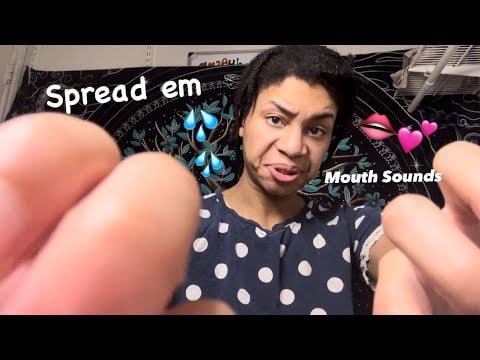 ASMR - Mouth Sounds & Spread Em (Brittany)