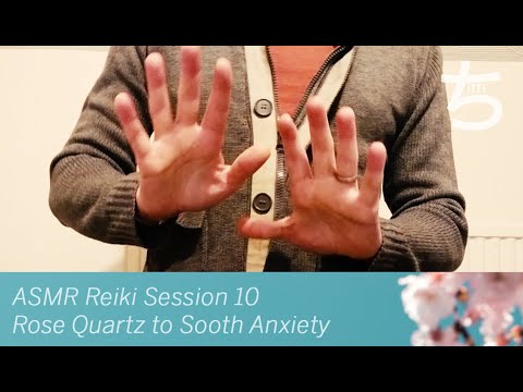 ASMR Reiki Session 10 – Sooth Anxiety with Positive Affirmations
