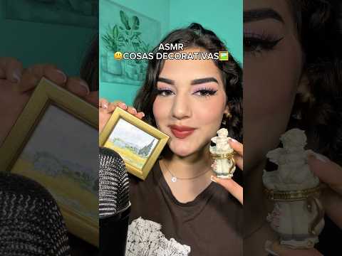 ASMR con objetos que DECORAN mi casa 🏡 #asmr #asmrespañol