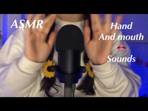 ASMR~ Hand Movements And Mouth Sounds