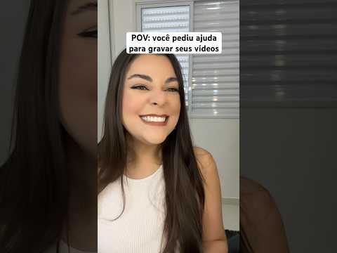 POV: você pediu ajuda para gravar seus vídeos #shorts #humor #asmr