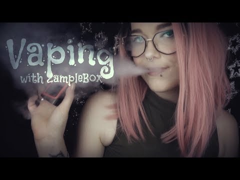 ☆★ASMR★☆ ☁️ Vaping w/ ZampleBox ☁️