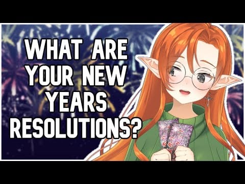 VTuber | New Years Resolution Stream!!