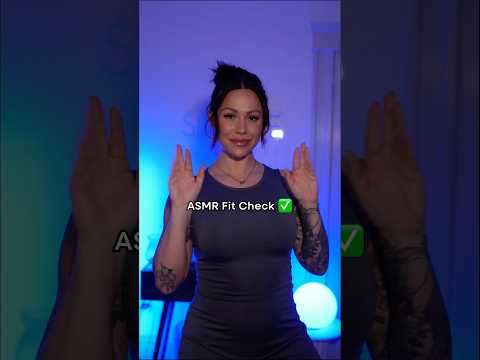 ASMR Fit Check ✅