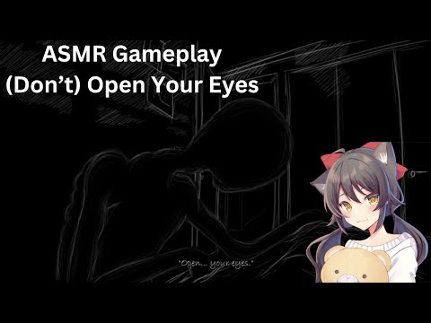 [ASMR] (Don't) Open Your Eyes - Visual Novel