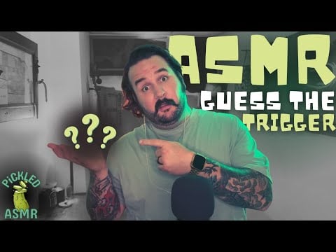 ASMR // ASMR Guess the Trigger Pt. 3