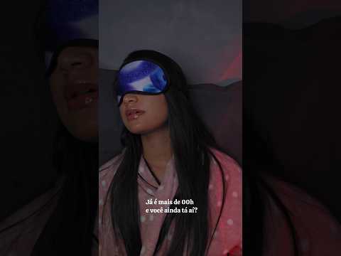 VOCÊ AINDA TÁ ACORDADO?? 😡 #viral #dormir #asmrvideo #fyp #asmr